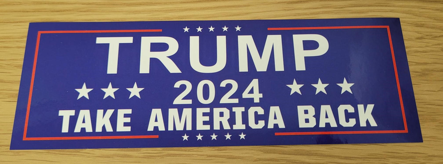 TRUMP 2024 BUMPER STICKER - TAKE AMERICA BACK